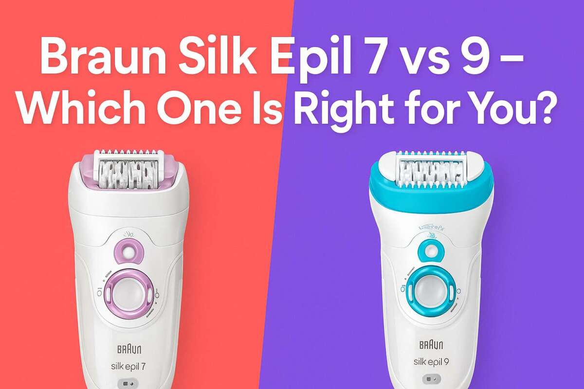 Braun Silk Epil 7 vs 9